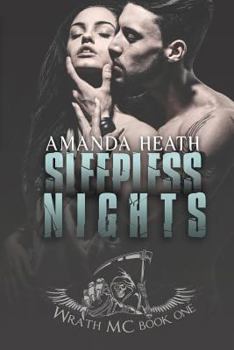 Sleepless Nights - Book #1 of the Wrath MC