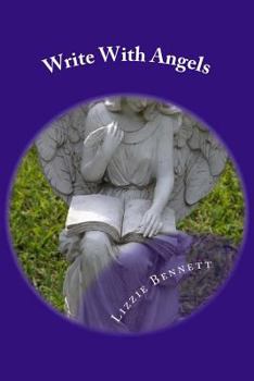 Paperback Write With Angels: Write With Angels Book