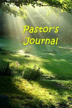 Pastor's Journal: (Notebook, Diary, Blank Book)