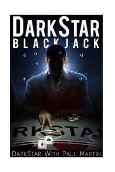 Paperback DarkStar Blackjack: The Ultimate Blackjack System To Riches Book