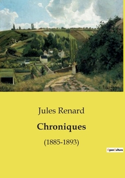 Chroniques: (1885-1893)