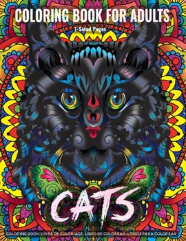 Adult Coloring Book | CATS: Easy Coloring Book for Adult Featuring CATS Coloring Design Perfect Gift for Cat Lovers and Best Way for Relaxation and Mindfulness
