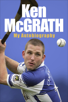 Paperback Ken McGrath: My Autobiography Book