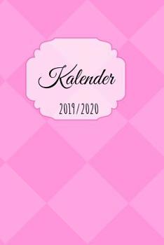 Paperback Kalender 2019 / 2020: mit Tagesansicht. Kalender mit ?ber 395 Tage Anfang von August 2019 bis September 2020 (15,24 cm x 22,86 cm) [German] Book