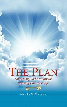Paperback The Plan: Unlocking God's Financial Blessing for Your Life Book
