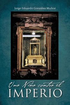 Paperback Una Ni a Contra El Imperio [Spanish] Book