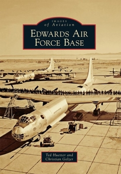Edwards Air Force Base (Images of Aviation)