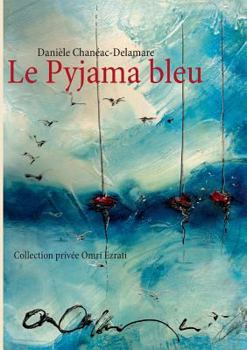 Paperback Le Pyjama bleu [French] Book