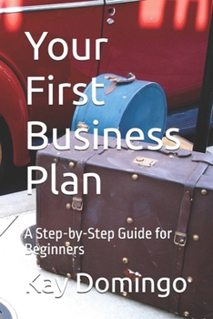 Paperback Your First Business Plan: A Step-by-Step Guide for Beginners Book