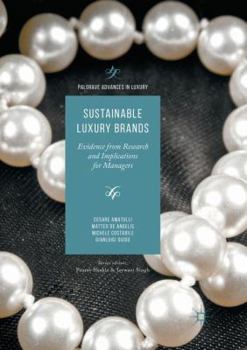 Paperback Sustainable Luxury Brands: Evidence from Research and Implications for Managers Book
