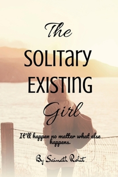 Paperback The Solitary Existing Girl Book