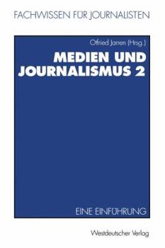 Medien Und Journalismus: Eine Einfuhrung