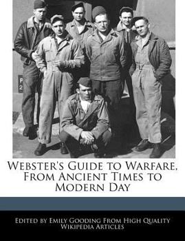 Paperback Webster's Guide to Warfare, from Ancient Times to Modern Day Book