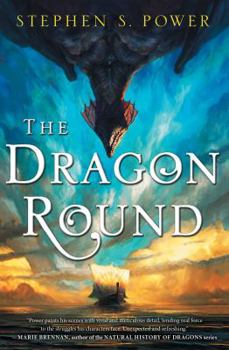 The Dragon Round - Book #1 of the Dragon
