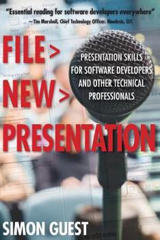 Paperback File > New > Presentation: Presentation Skills for Software Developers and Other Technical Professionals Book