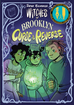Witches of Brooklyn: Curse and Reverse: (A Graphic Novel)