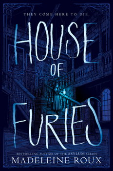House of Furies - Book #1 of the House of Furies