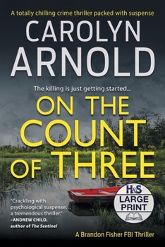 Paperback On the Count of Three: A totally chilling crime thriller packed with suspense [Large Print] Book