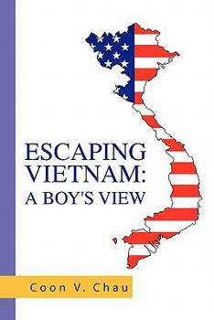 Paperback Escaping Vietnam: A Boy's View Book