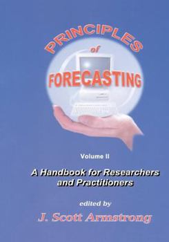Paperback Principles of Forecasting: A Handbook for Researchers and Practitioners Book