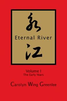 Paperback Eternal River - Volume I - The Early Years Book