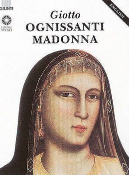 Paperback Giotto: Ognissanti Madonna Book