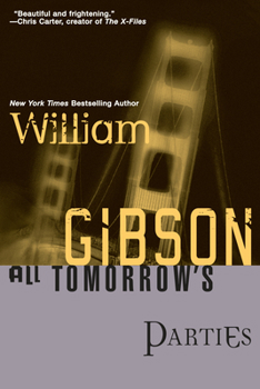 All Tomorrow's Parties - Book #3 of the Bridge