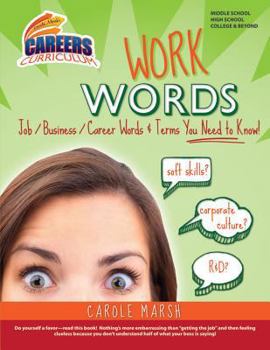 Library Binding Work Words: Job/Business/Career Words and Terms You Need to Know! Book