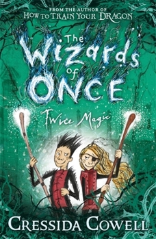 Twice Magic - Book #2 of the Wizards of Once