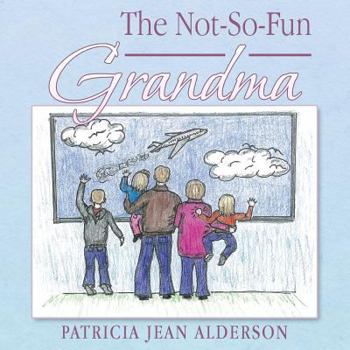 Paperback The Not-So-Fun Grandma Book