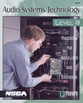 Paperback Audio Systems Technology Level III: Handbook for Installers and Engineers Book