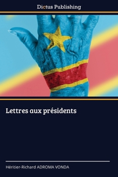 Paperback Lettres aux présidents [French] Book