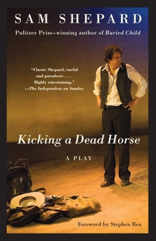 Paperback Kicking a Dead Horse: A Play Book