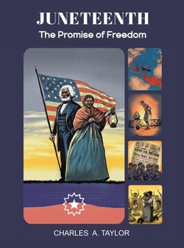 Hardcover Juneteenth: The Promise of Freedom Book