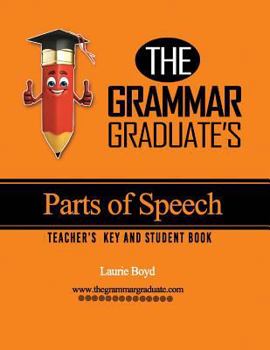 Paperback The Grammar Graduate's Parts of Speech: Teacher's Key and Student Book