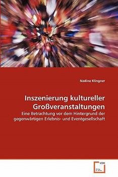 Paperback Inszenierung kultureller Großveranstaltungen [German] Book