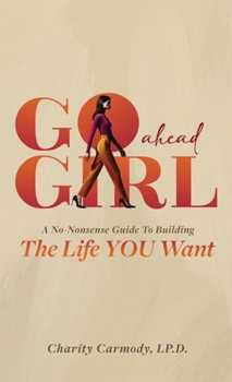 Hardcover Go Ahead Girl Book
