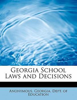 Paperback Georgia School Laws and Decisions Book