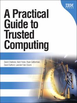 Paperback A Practical Guide to Trusted Computing Book