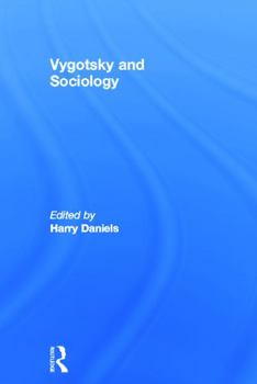 Hardcover Vygotsky and Sociology Book
