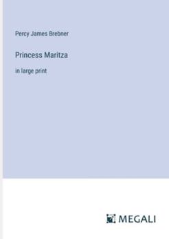 Paperback Princess Maritza: in large print Book