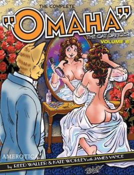 Paperback The Complete "omaha" the Cat Dancer: Volume 8 Book