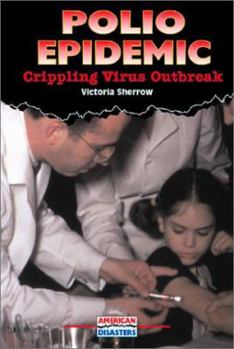 Library Binding Polio Epidemic: Crippling Virus Outbreak Book