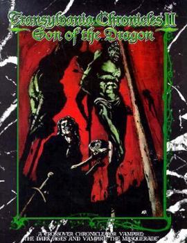 Transylvania Chronicles 2: Son of the Dragon - Book  of the Vampire: the Masquerade