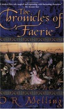 Chronicles of Faerie (Books 1-3 of the Chronicles of Faerie) - Book  of the Chronicles of Faerie
