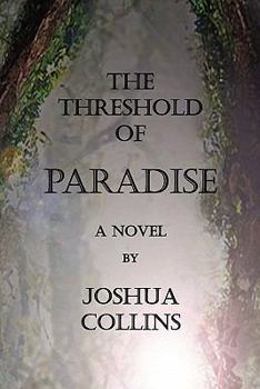 Paperback The Threshold of Paradise Book