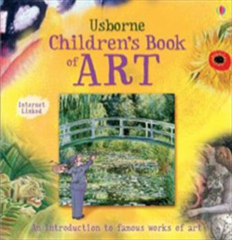 Hardcover The Children's Book of Art: Internet Linked Book