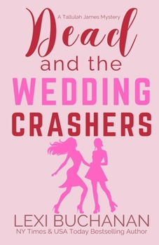 Paperback Dead and the Wedding Crashers: A Paranormal Psychic Suspense Mystery Book