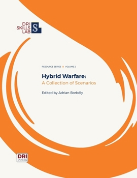 Paperback Hybrid Warfare: A Collection of Scenarios Book