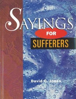 Sayings for Sufferers